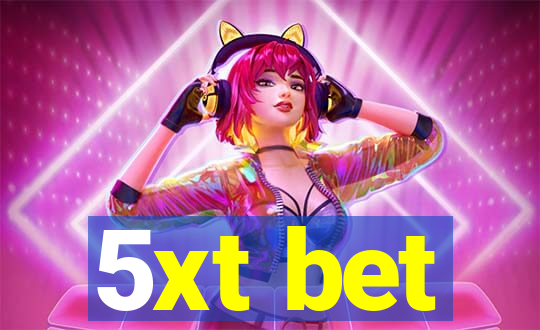 5xt bet